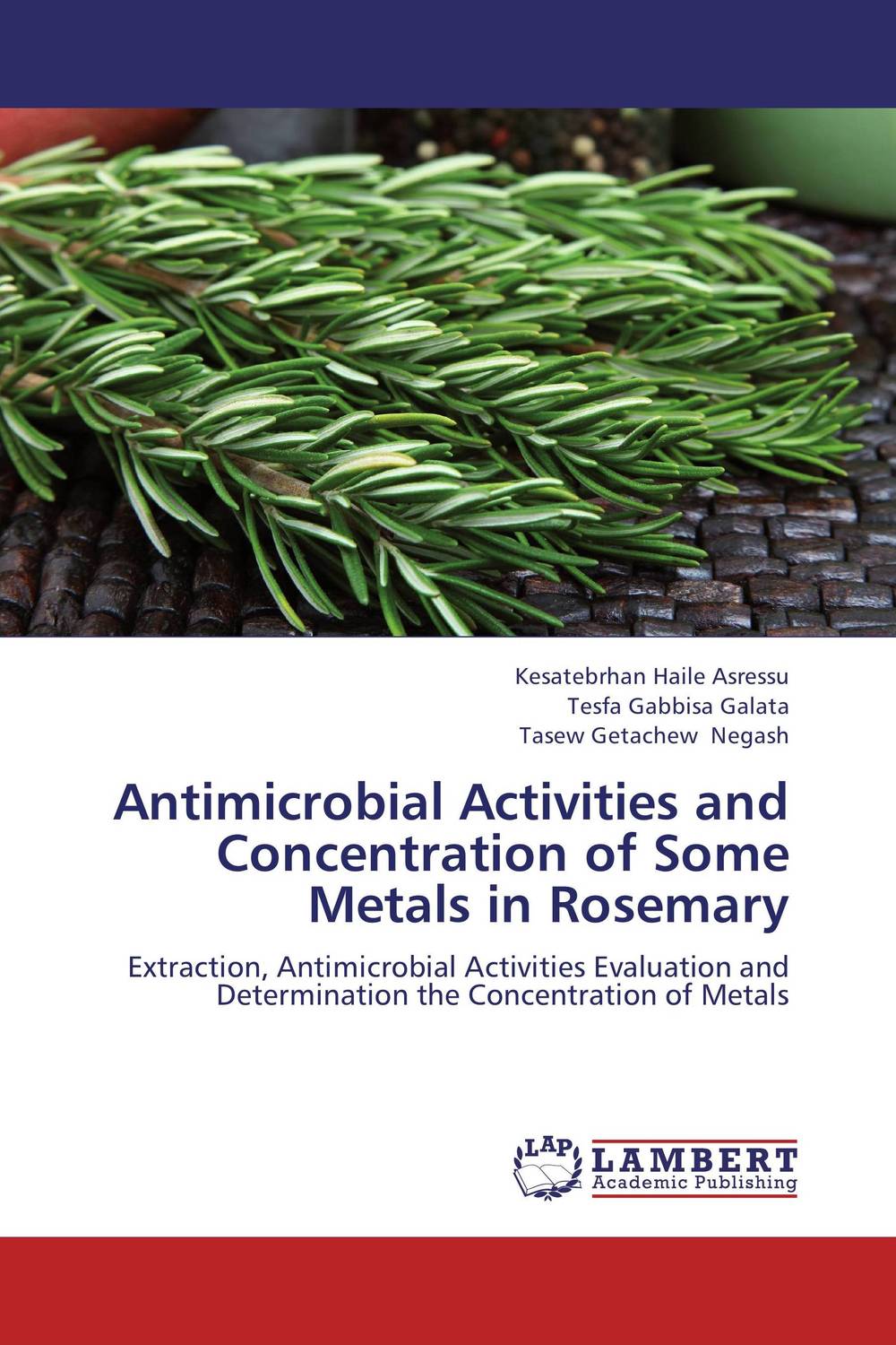 Antimicrobial Activities and Concentration of Some Metals in Rosemary creativity essential oil blend true botanical 100% pure and natural undiluted high quality therapeutic grade blend of rosemary clary sage hyssop marjoram cinnamon 5 ml