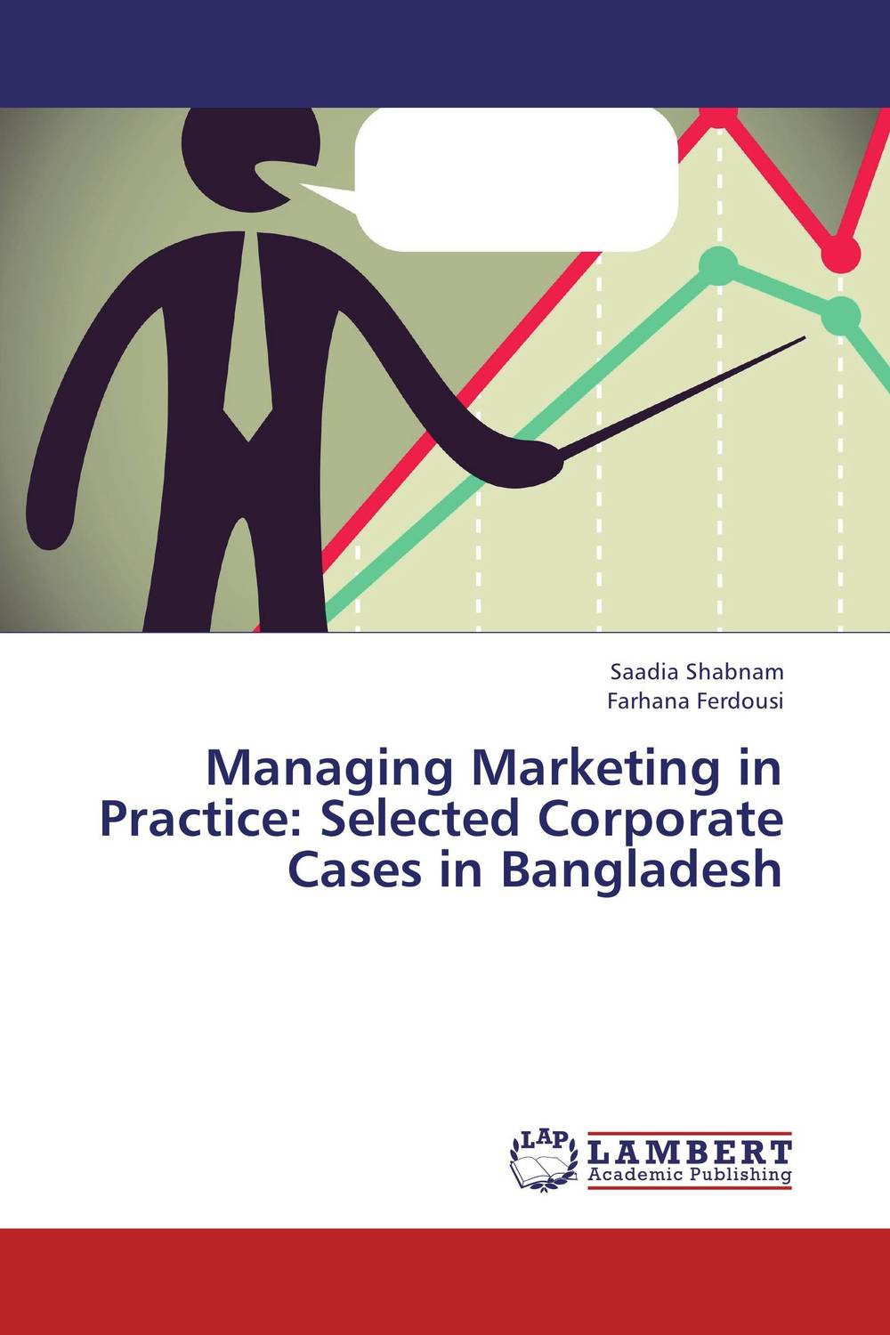Managing Marketing in Practice: Selected Corporate Cases in Bangladesh on the distribution of information structures and focal points