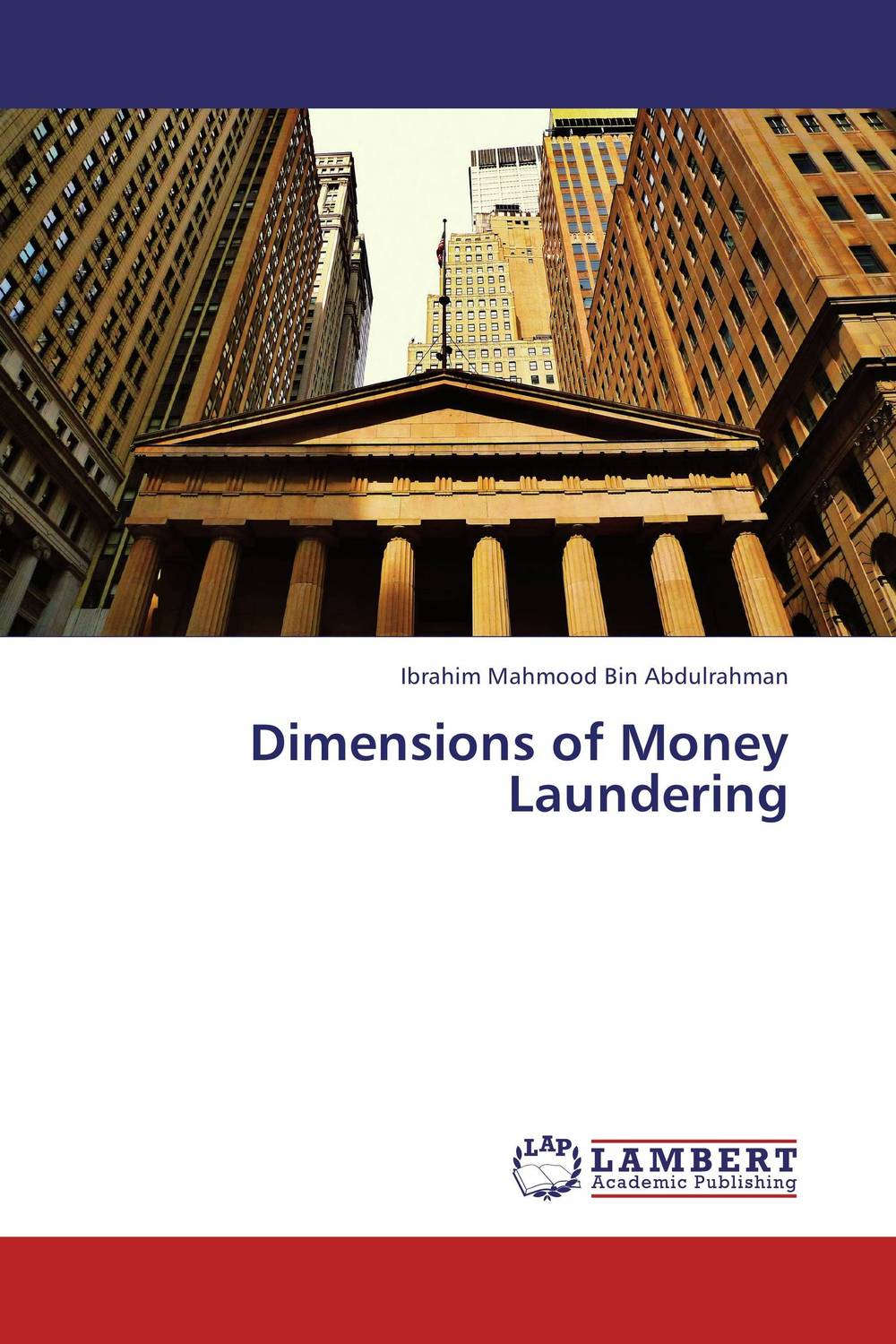 Dimensions of Money Laundering handbook of anti–money laundering