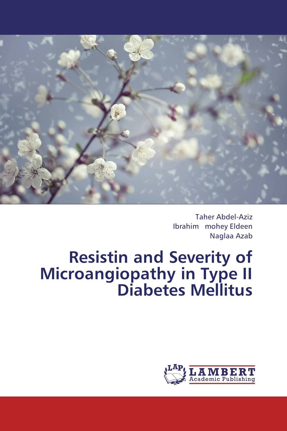 Resistin and Severity of Microangiopathy in Type II Diabetes Mellitus the management of diabetes mellitus and late diabetic complications