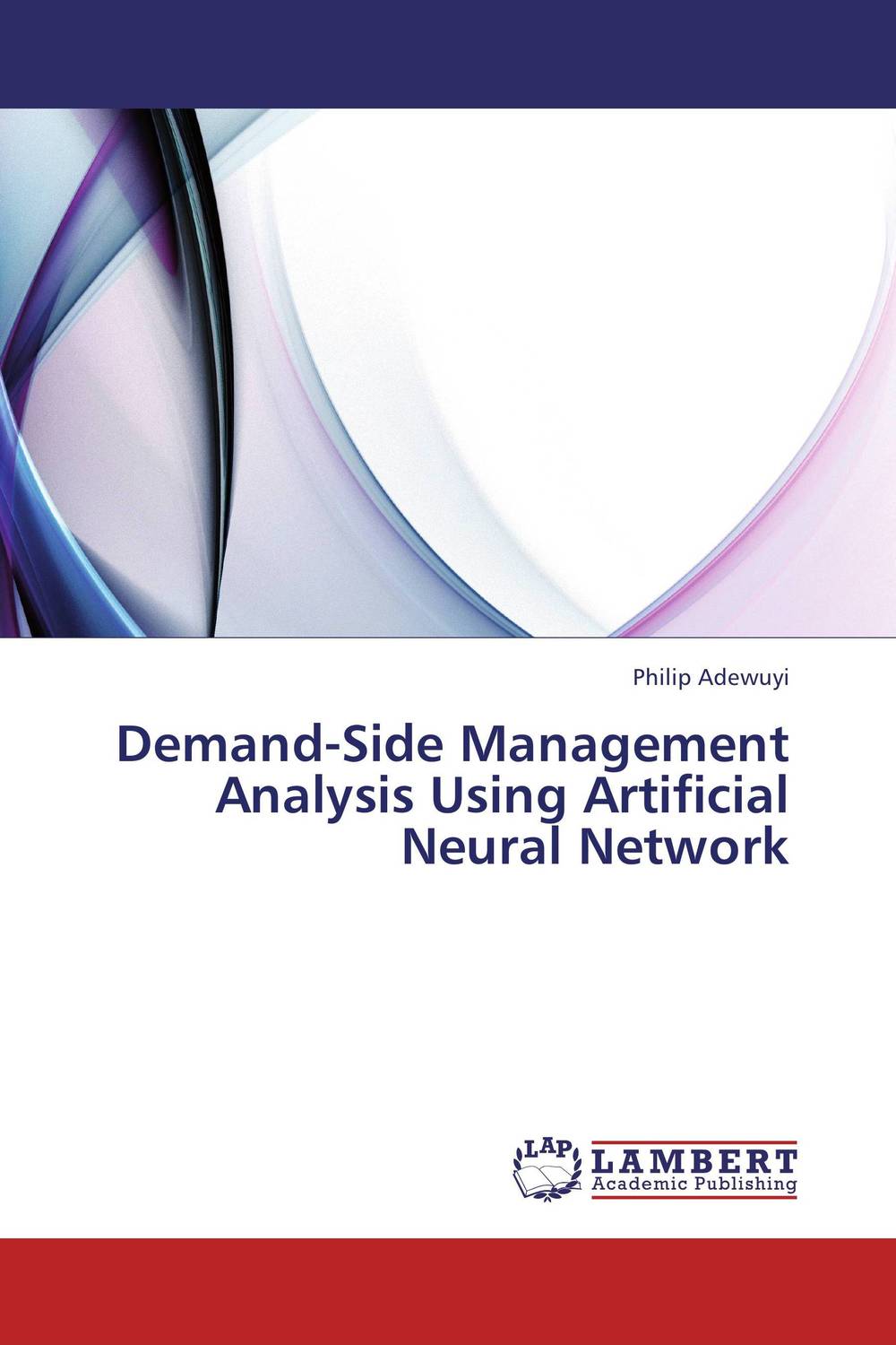 Demand-Side Management Analysis Using Artificial Neural Network artificial neural network for studying human performance