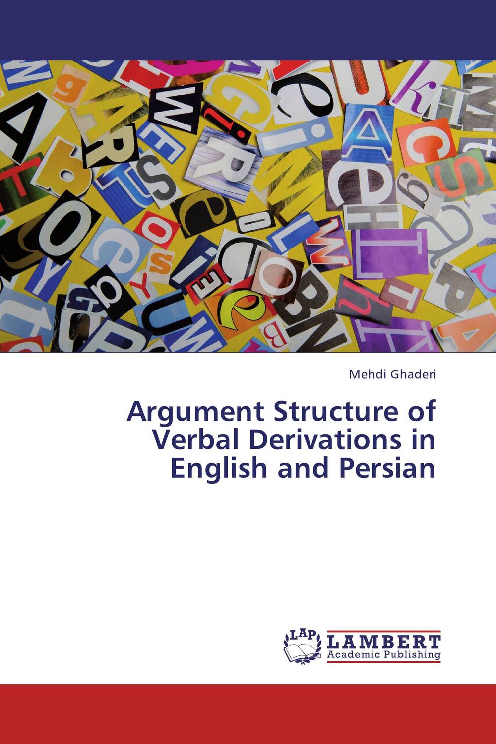 Argument Structure of Verbal Derivations in English and Persian semantic study in persian