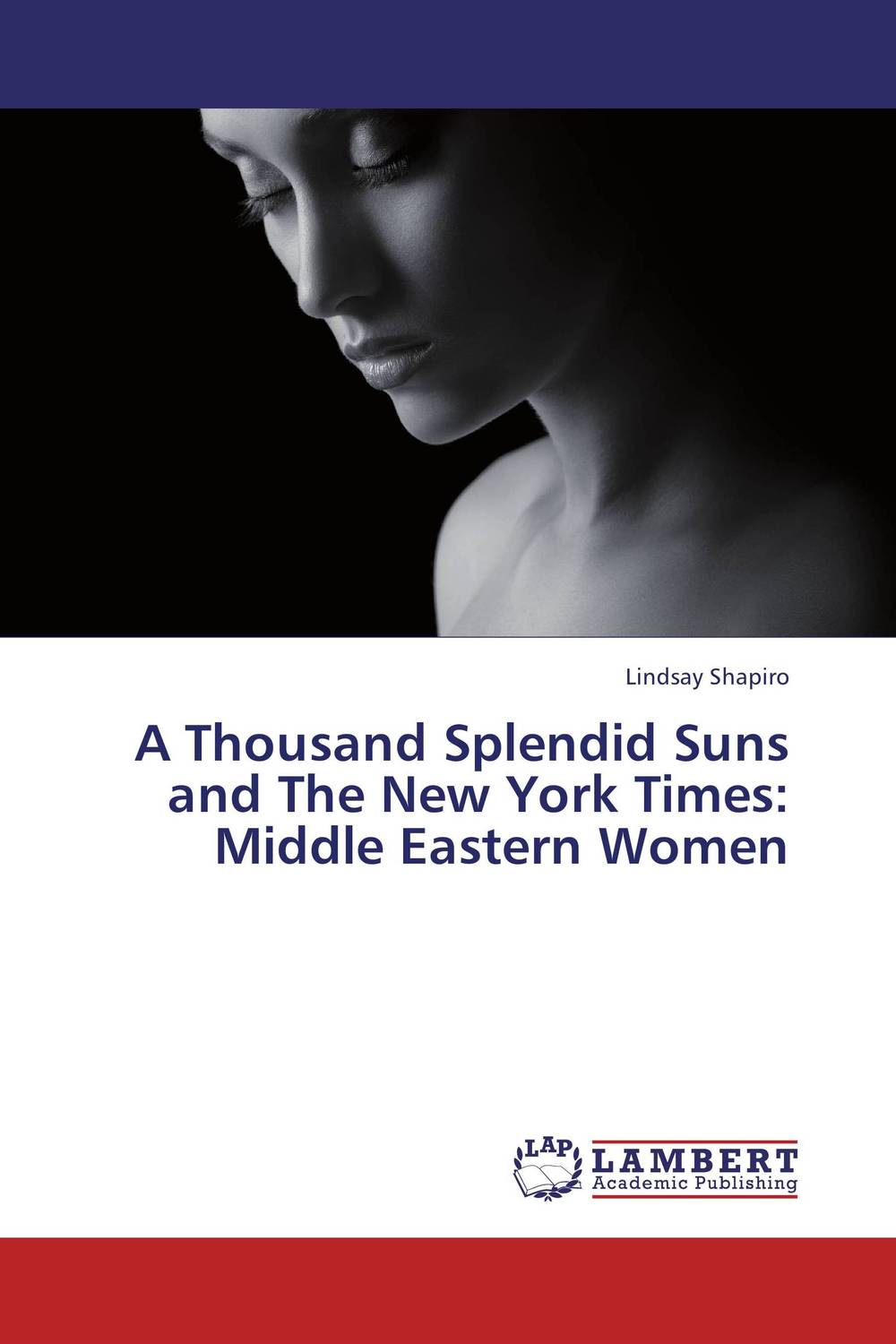 A Thousand Splendid Suns and The New York Times: Middle Eastern Women thousand splendid suns