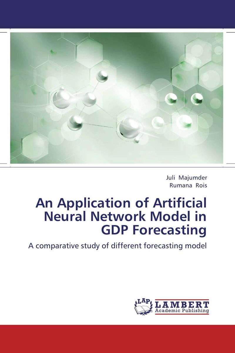 An Application of Artificial Neural Network Model in GDP Forecasting artificial neural network for studying human performance