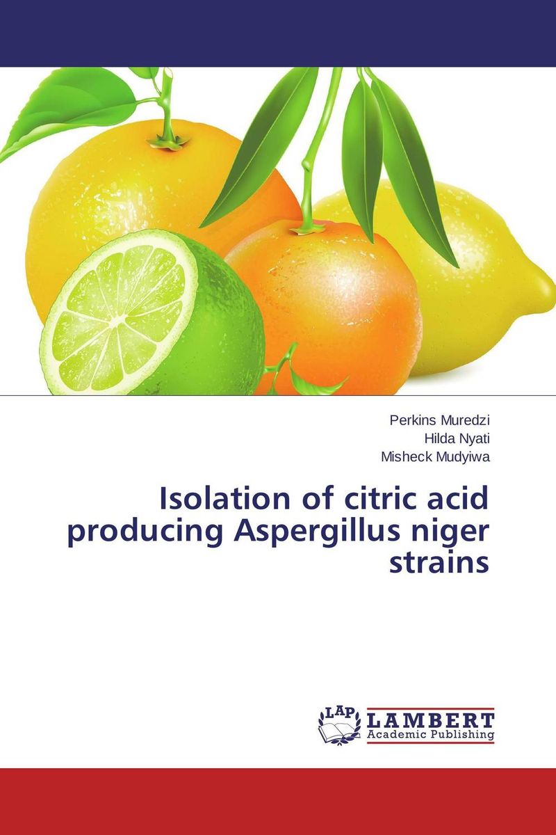 Isolation of citric acid producing Aspergillus niger strains electrolytic conductance of citric acid