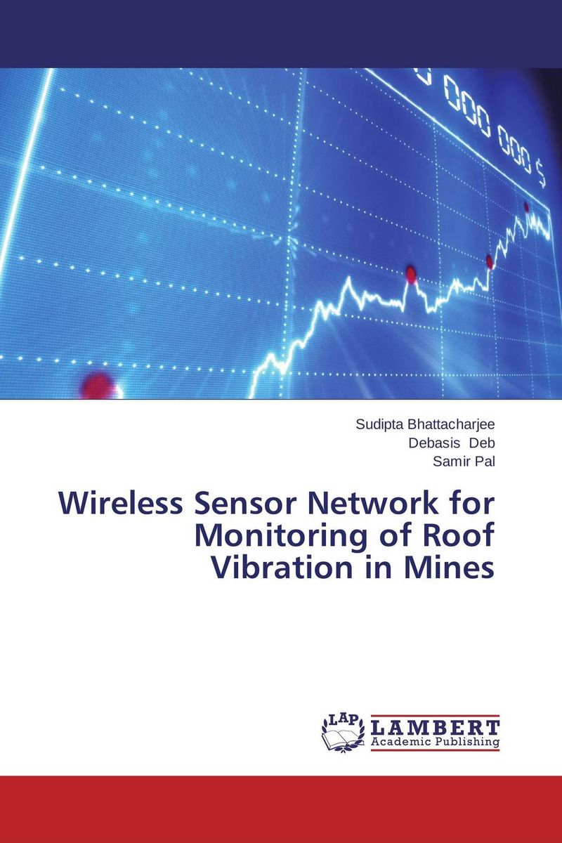 Wireless Sensor Network for Monitoring of Roof Vibration in Mines yuntab hd mini wifi ip camera wireless 960p network security camera home protection mobile remote camera