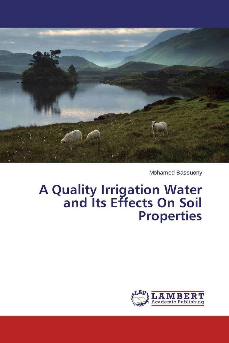 A Quality Irrigation Water and Its Effects On Soil Properties банан шт such as water 100g3