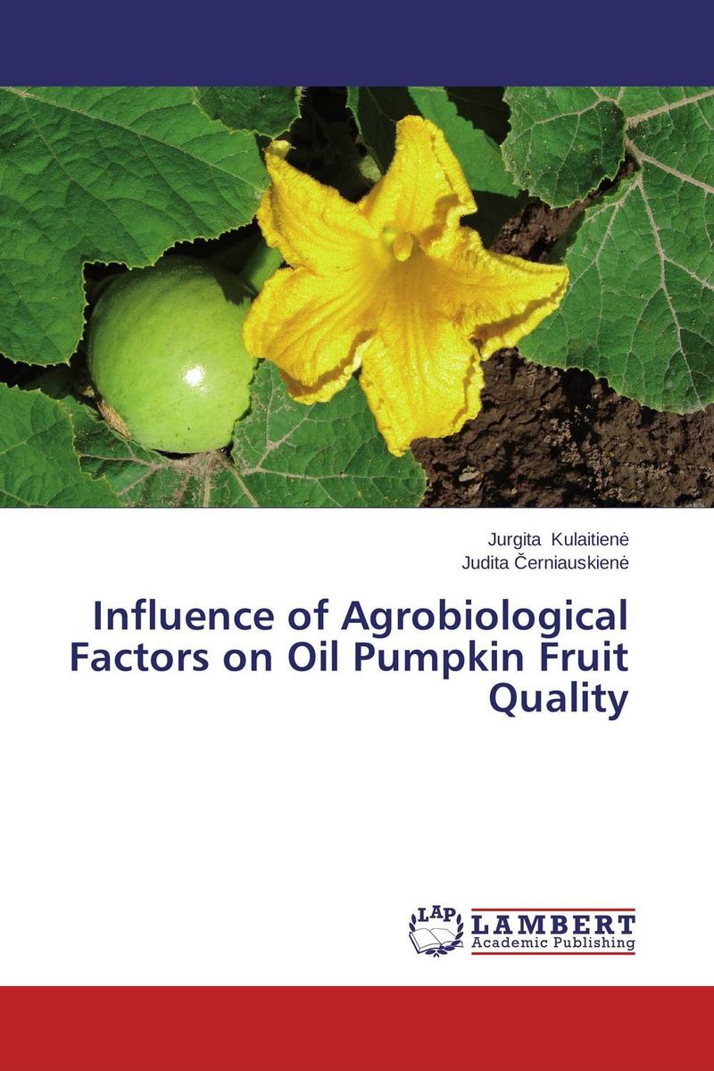 Influence of Agrobiological Factors on Oil Pumpkin Fruit Quality creativity essential oil blend true botanical 100% pure and natural undiluted high quality therapeutic grade blend of rosemary clary sage hyssop marjoram cinnamon 5 ml
