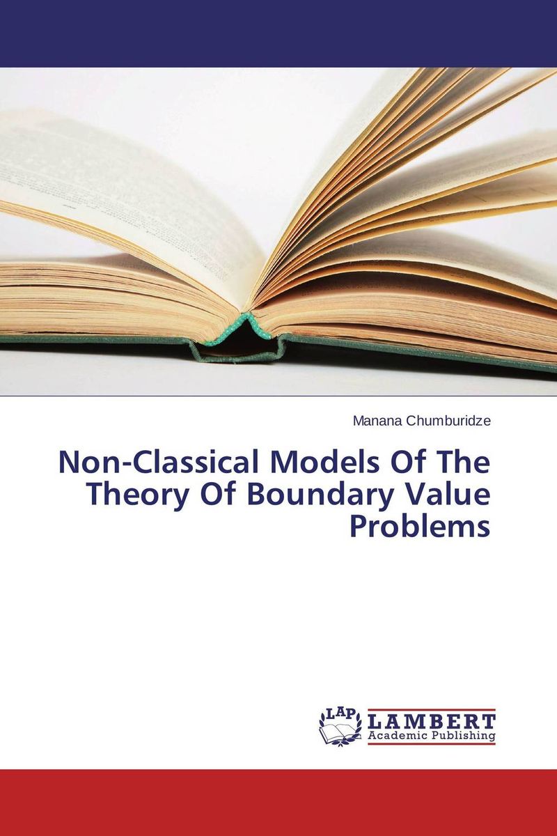 Non-Classical Models Of The Theory Of Boundary Value Problems basic information theory thermo limits for network structures