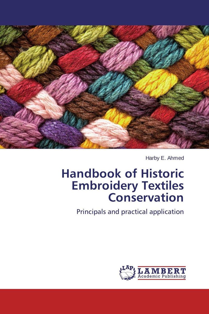 Handbook of Historic Embroidery Textiles Conservation handbook of uv degradation and stabilization