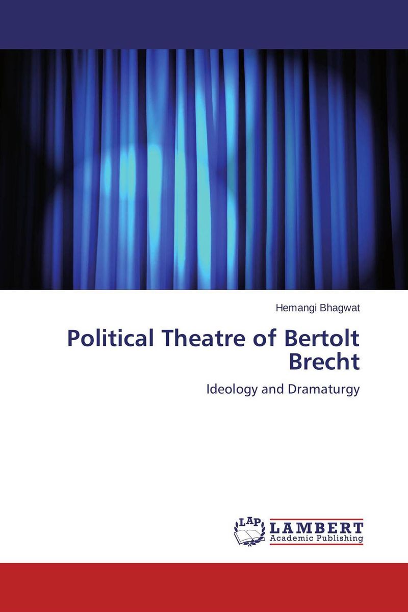 Political Theatre of Bertolt Brecht theatre and museums