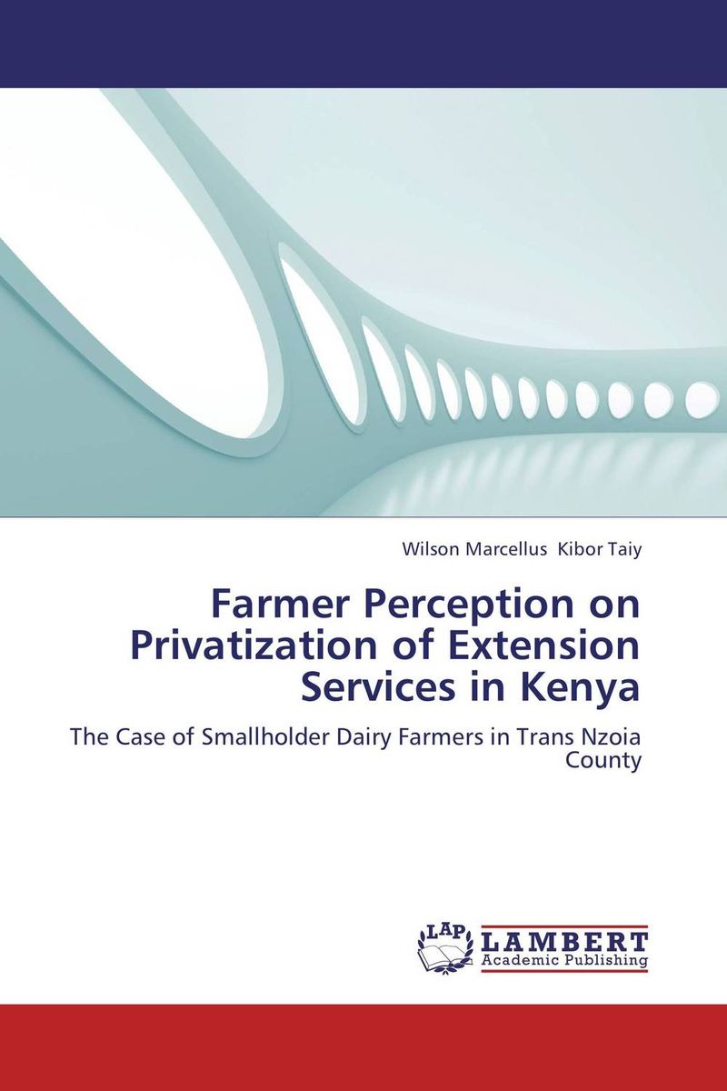 Farmer Perception on Privatization of Extension Services in Kenya livestock service delivery by dairy cooperatives