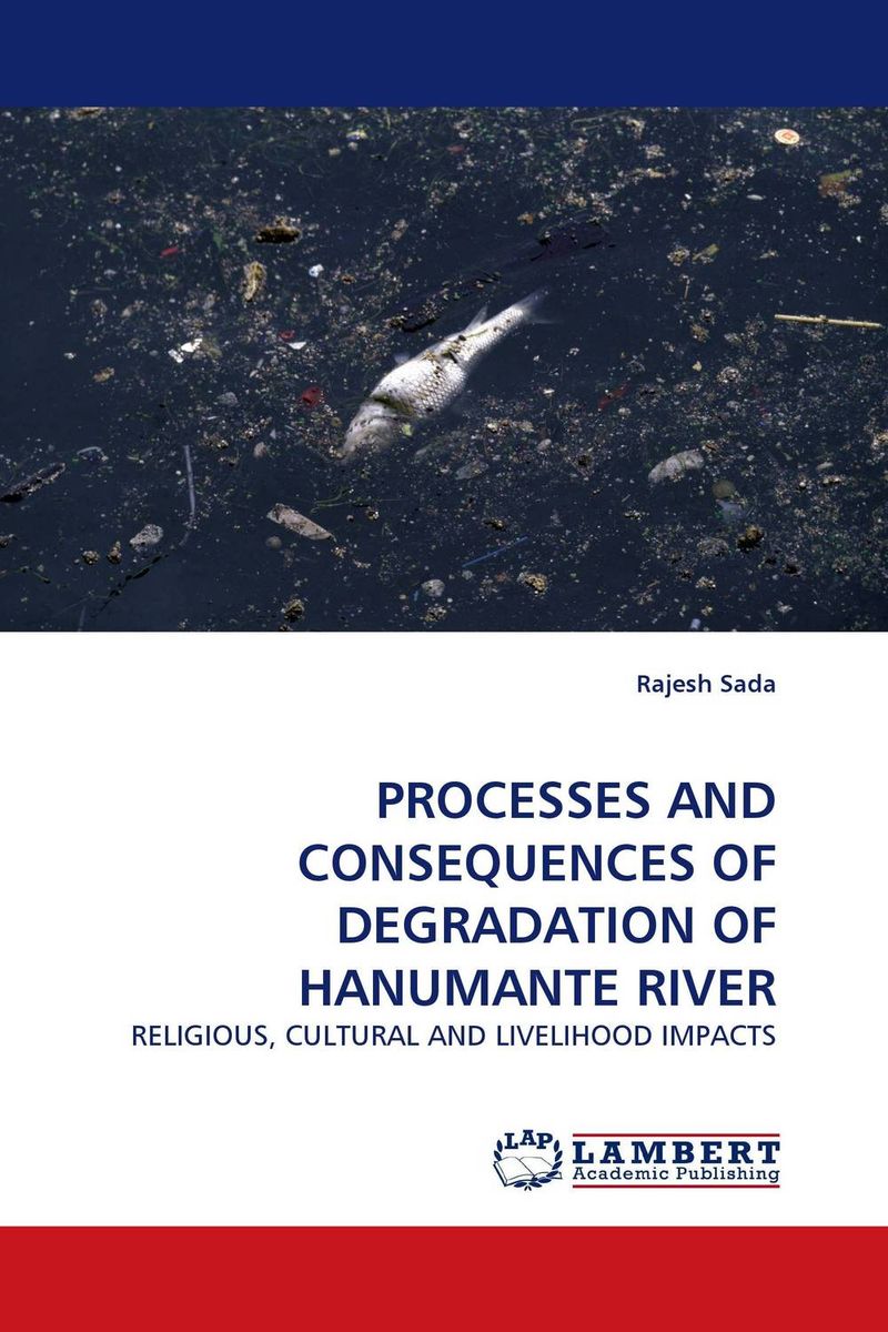 PROCESSES AND CONSEQUENCES OF DEGRADATION OF HANUMANTE RIVER handbook of uv degradation and stabilization