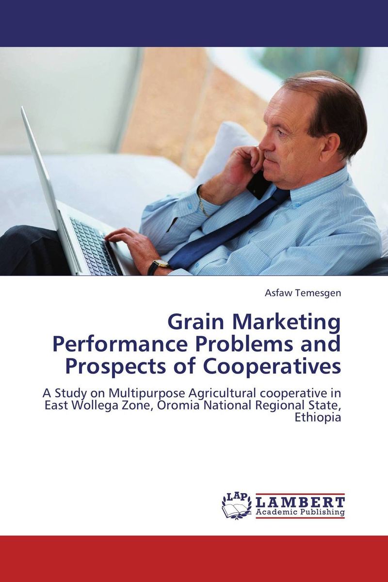 Grain Marketing Performance Problems and Prospects of Cooperatives livestock service delivery by dairy cooperatives