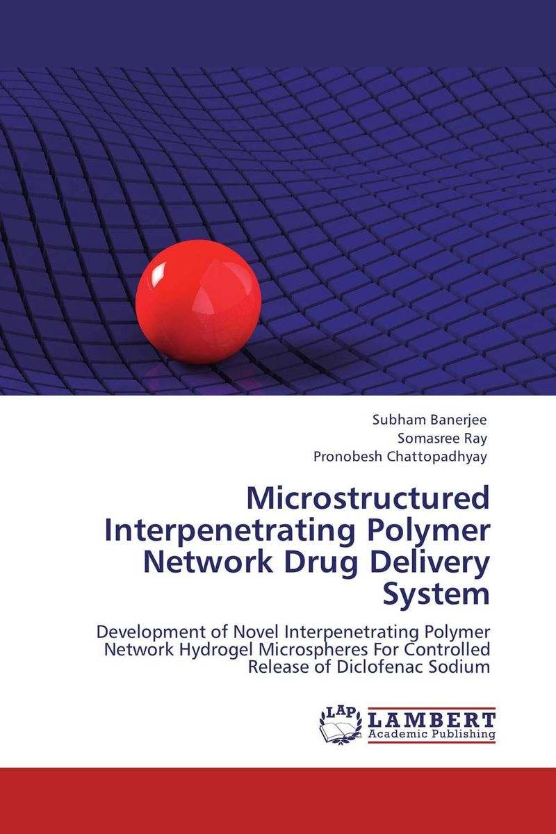 Microstructured Interpenetrating Polymer Network Drug Delivery System microstructured interpenetrating polymer network drug delivery system