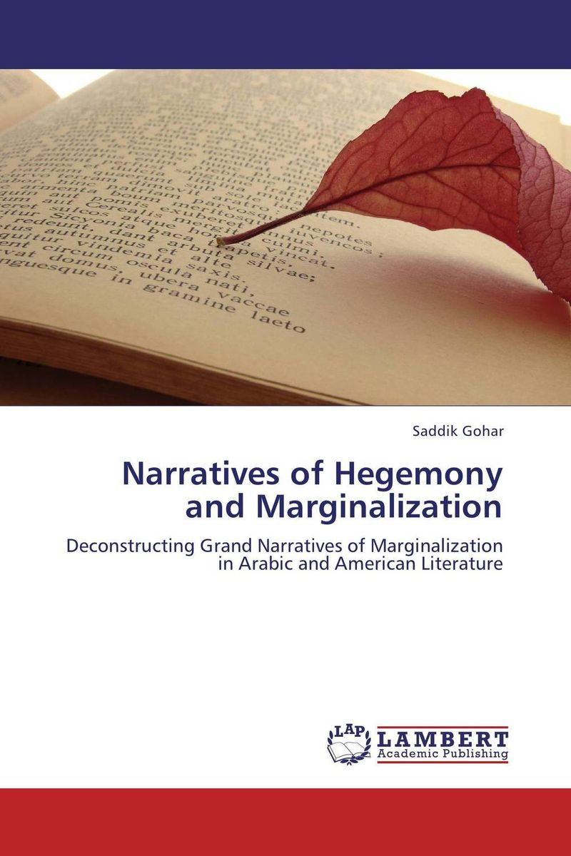 Narratives of Hegemony and Marginalization contesting hegemony