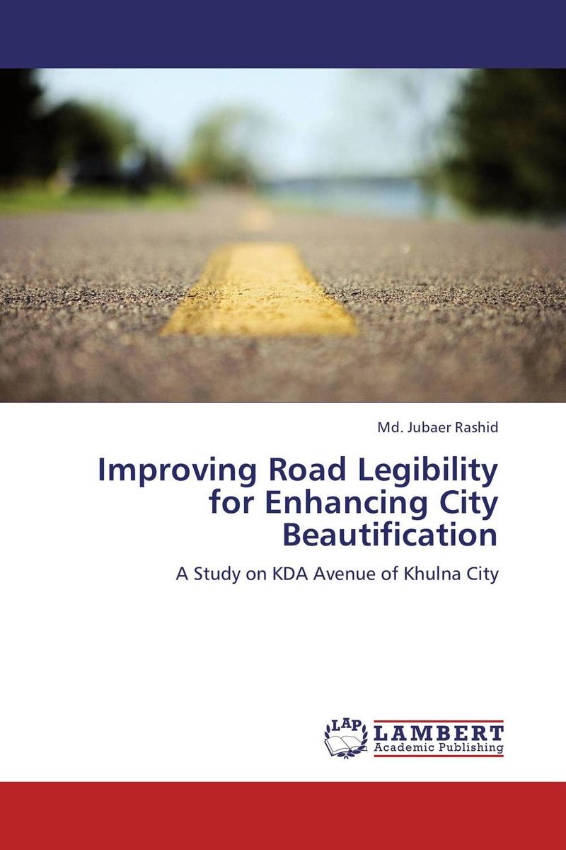 Improving Road Legibility for Enhancing City Beautification the road to lichfield