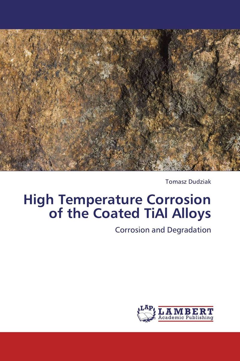 High Temperature Corrosion of the Coated TiAl Alloys multicomponent phase diagrams applications for commercial aluminum alloys
