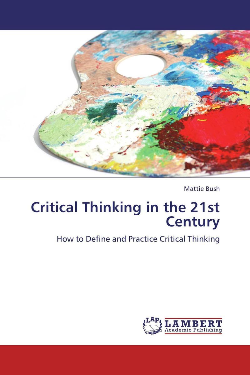 Critical Thinking in the 21st Century reflexive thinking in pedagogy