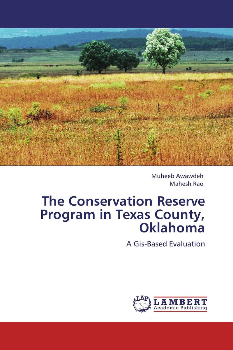 The Conservation Reserve Program in Texas County, Oklahoma analysis of sediment and nutrient yields of an agro rural watershed