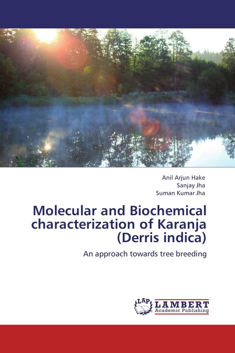 Molecular and Biochemical characterization of Karanja (Derris indica) dna fingerprinting of trees and genetic diversity of syzygium cumini