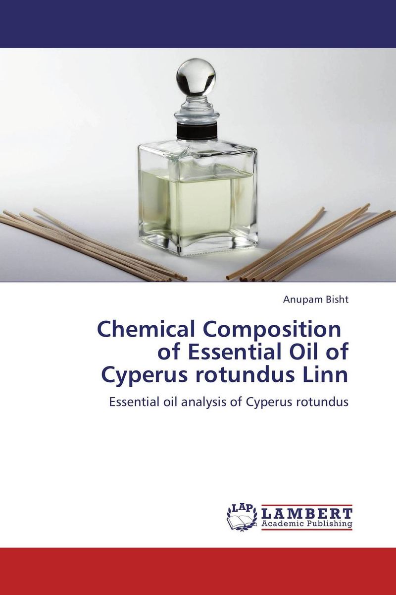 Chemical Composition of Essential Oil of Cyperus rotundus Linn creativity essential oil blend true botanical 100% pure and natural undiluted high quality therapeutic grade blend of rosemary clary sage hyssop marjoram cinnamon 5 ml