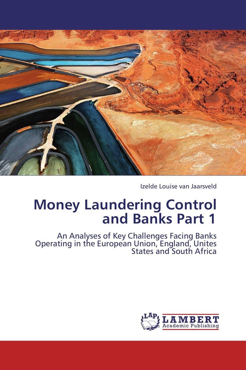 Money Laundering Control and Banks Part 1 handbook of anti–money laundering