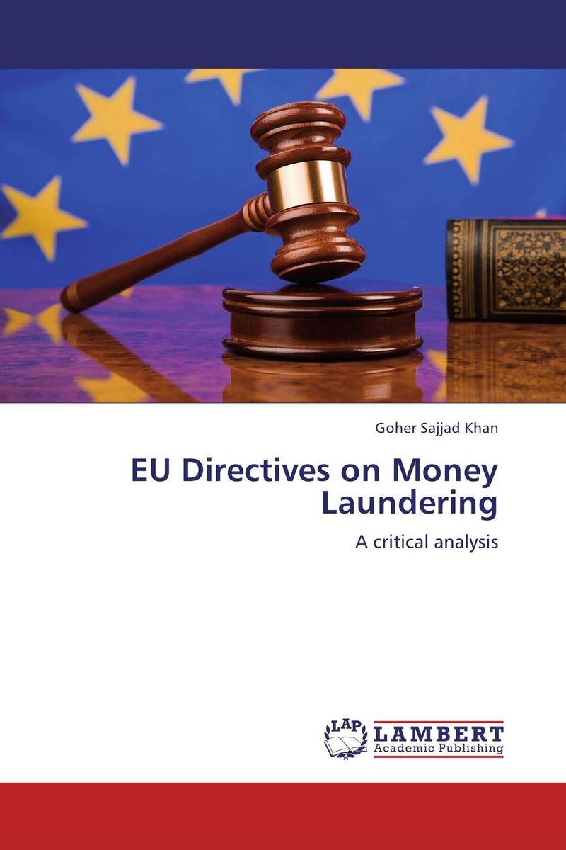 EU Directives on Money Laundering handbook of anti–money laundering