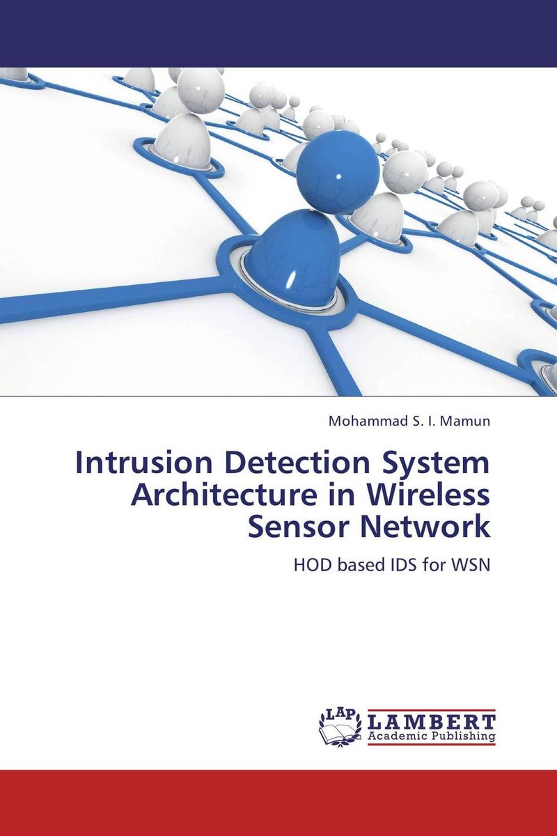 Intrusion Detection System Architecture in Wireless Sensor Network yuntab hd mini wifi ip camera wireless 960p network security camera home protection mobile remote camera