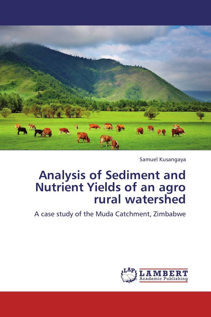 Analysis of Sediment and Nutrient Yields of an agro rural watershed analysis of sediment and nutrient yields of an agro rural watershed