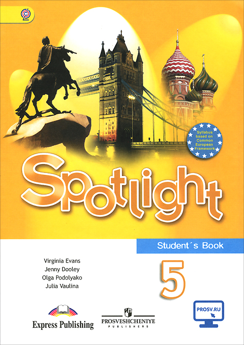 Spotlight 5: Student's Book /  . 5 . 