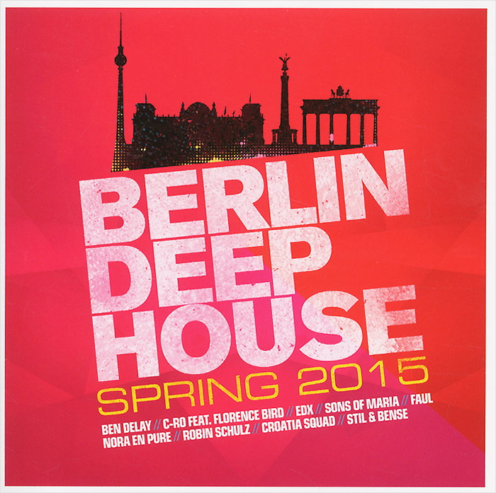 Berlin Deep House. Spring 2015 (2 CD)