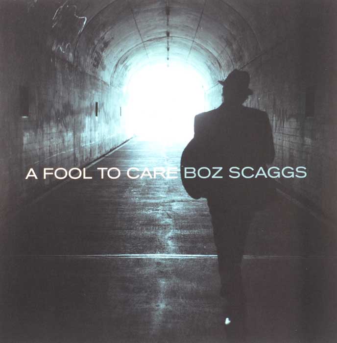Boz Scaggs. A Fool To Care (LP)