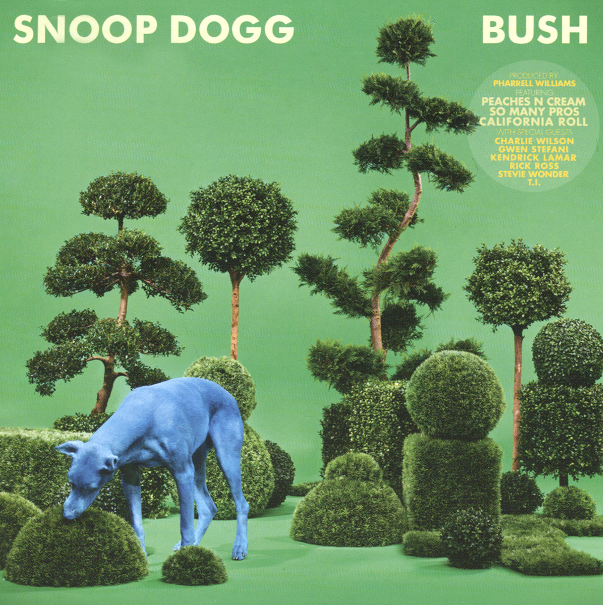 Snoop Dogg. Bush