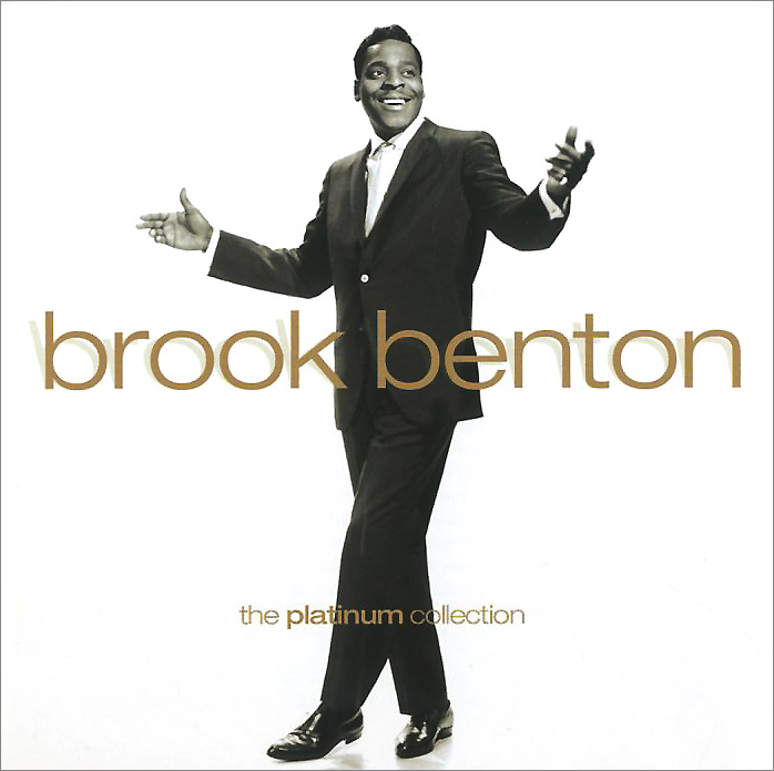 Brook Benton. The Platinum Collection