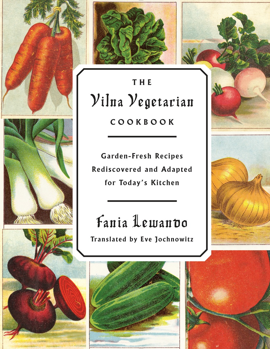 The Vilna Vegetarian Cookbook vegetarian times complete cookbook