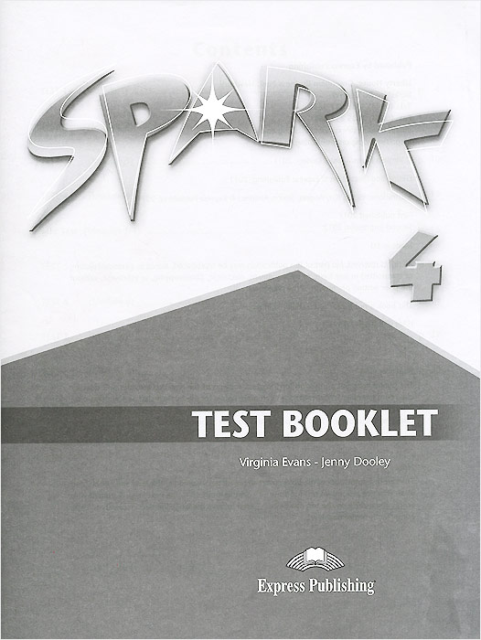 Spark: Level 4: Test Booklet. Virginia Evans, Jenny Dooley