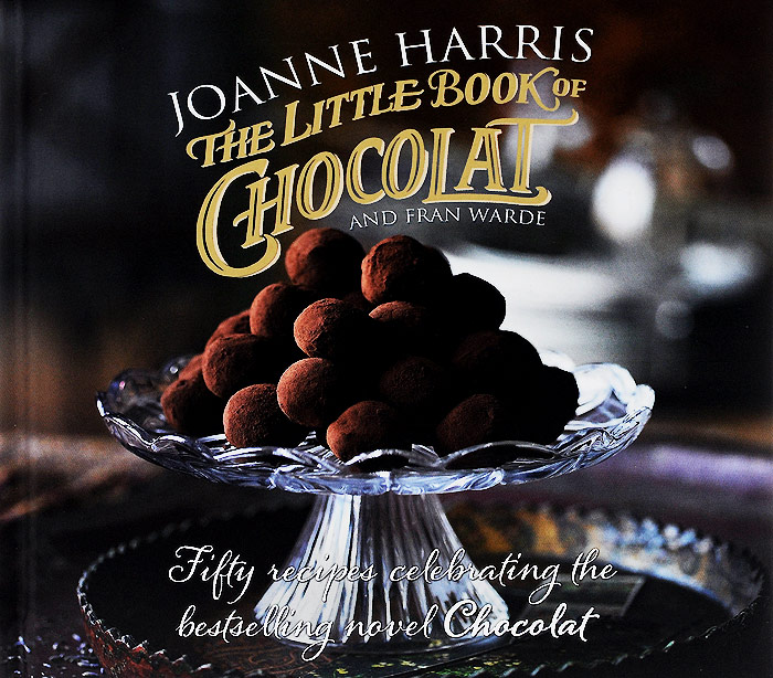 Джоанн харрис шоколад. Джоанн Харрис трилогия шоколад. Joanne Harris "chocolat". Ру из шоколада Джоанн Харрис. Купить chocolat pavot.