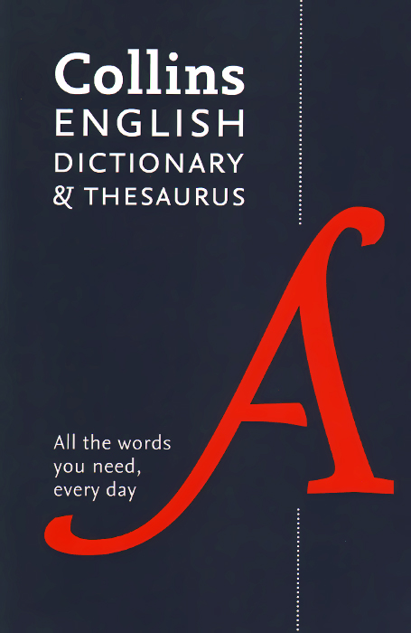 Collins English Dictionary & Thesaurus