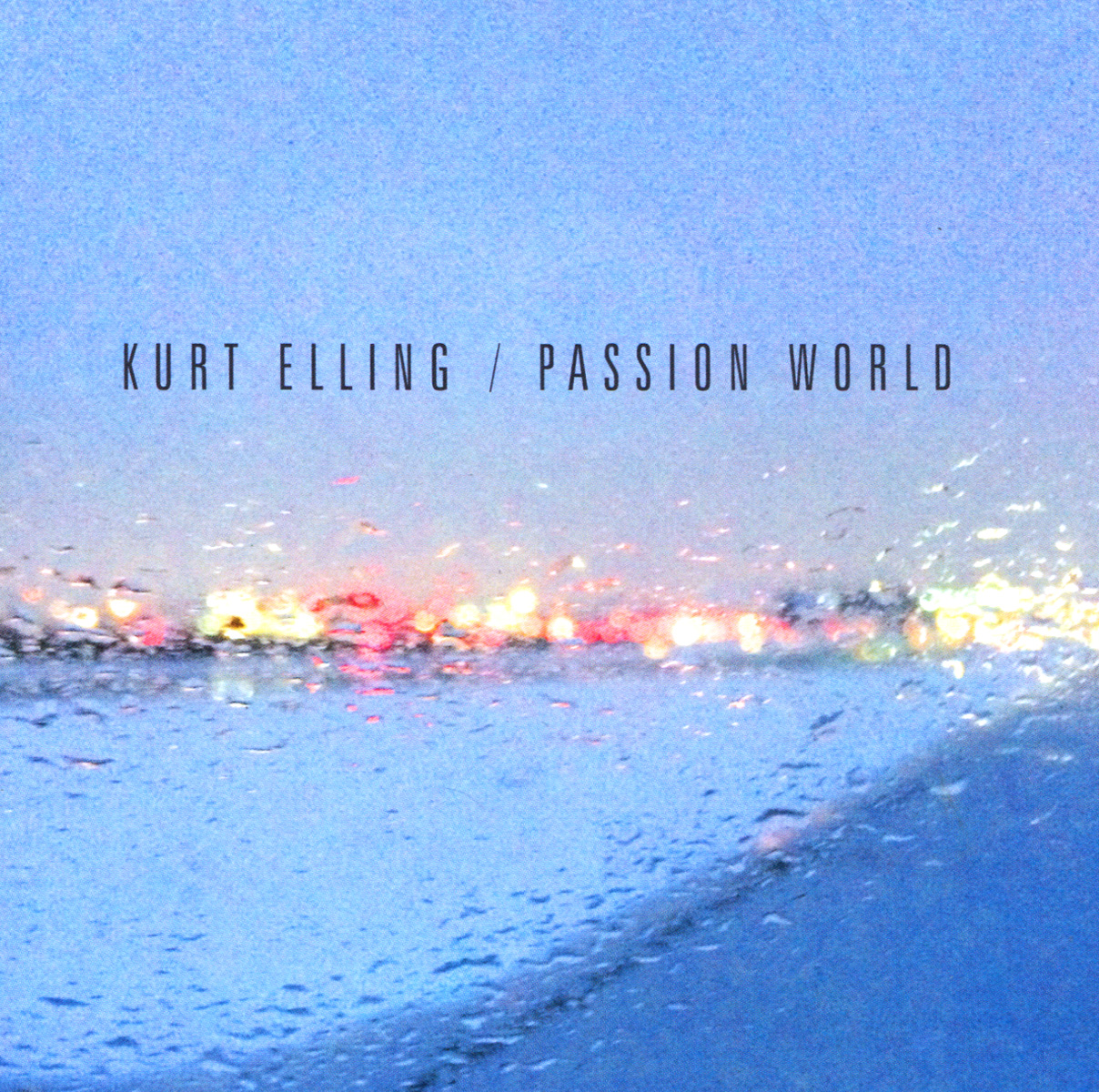 Kurt Elling. Passion World