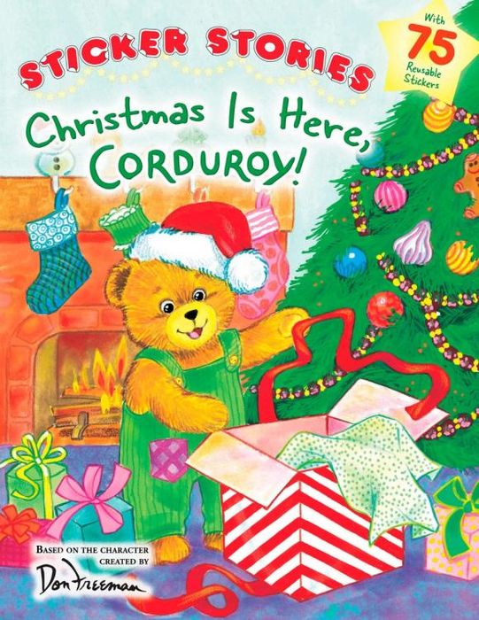 Christmas is here. Christmas is here, Corduroy!. Spring is here, Corduroy!. Here u are Christmas.