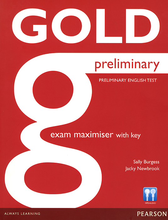 Gold Preliminary B1: Exam Maximiser: With Key