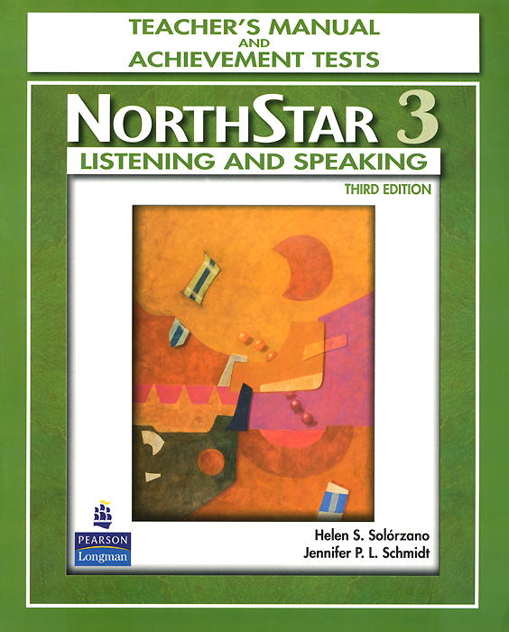 NorthStar: Listening and Speaking: Level 3: Teacher's Manual and Achievement Tests (+ CD-ROM) northstar listening
