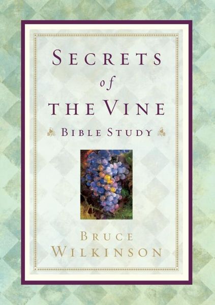 цены Secrets of the Vine Bible Study