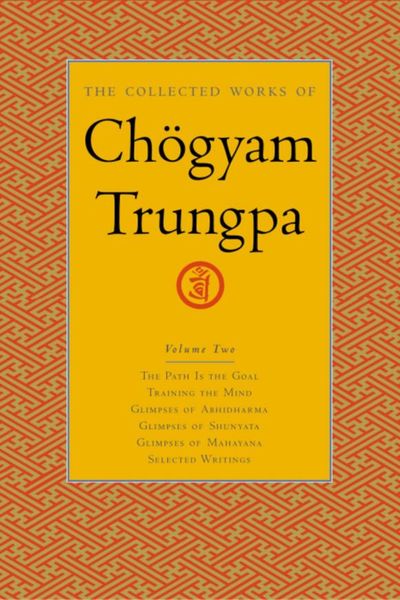 The Collected Works of Chogyam Trungpa, Volume 2 sharp elizabeth amelia the works of fiona macleod volume iv