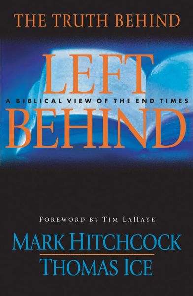 The Truth Behind Left Behind. The Truth Behind Left Behind.