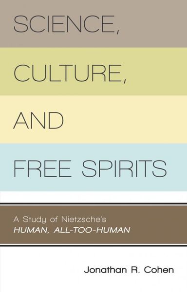 Science, Culture, and Free Spirits. Science, Culture, and Free Spirits.