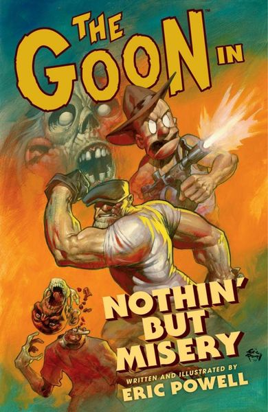 The Goon: Volume 1: Nothin' But Misery (2nd edition)