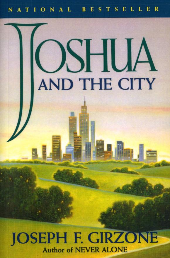 Joshua and the City. Joshua and the City.