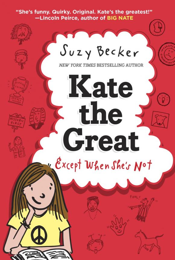 Kate the Great, Except When She's Not, - купить со скидкой - Kids-Shop...